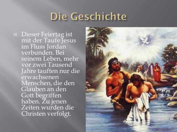 Презентация - Die Taufe Jesu (Крещение)